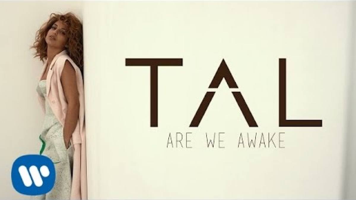 Песня we were. Awake. Tal - are we Awake. We are песня. To be Awake.