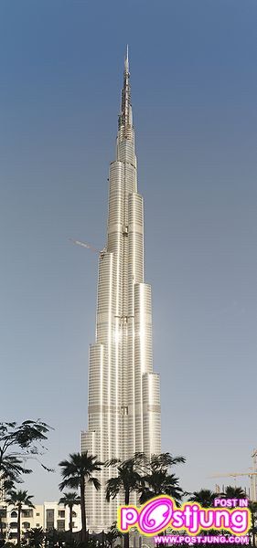 เบิร์จ ดูไบ ตึกสูงที่สุดในโลก