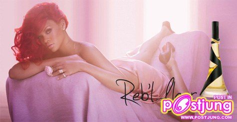 รูปโปรโมตน้ำหอม Rihanna Reb'l Fleur