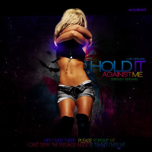 Britney Spears - Hold It Against Me