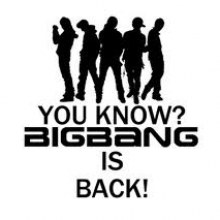 You Know? Big Bang is Back.