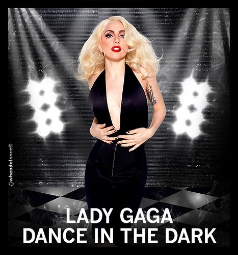 Lady Gaga - Dance in the Dark