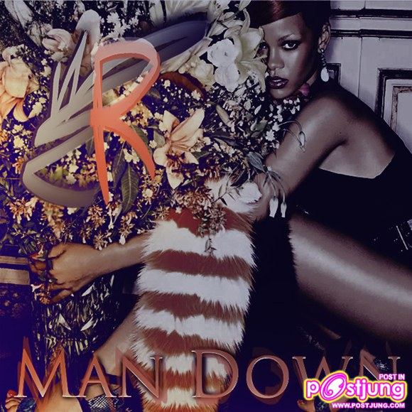 nia King Bed และ Man Down จะเป็นซิงเกิ้ลต่อไปของ Rihanna