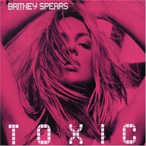 Britney Spears Toxic