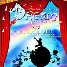 Dream let's make it happen freshy recital 2011