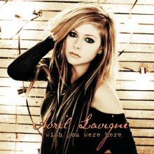 Avril Lavigne - Wish You Were Here