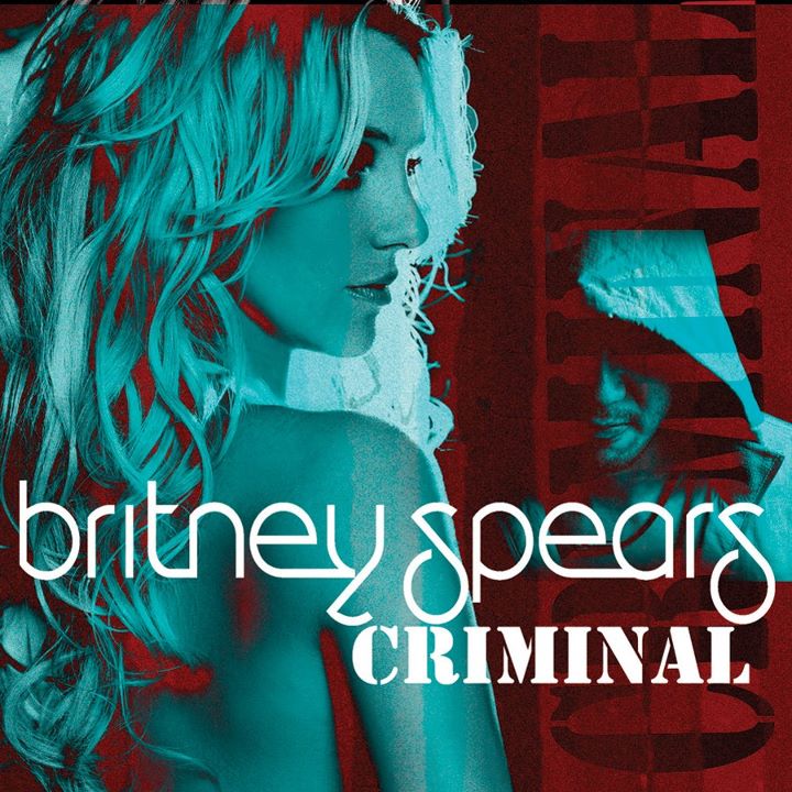 Britney Spears Official "Criminal" single cover  Posted by Sony Music France on Facebook