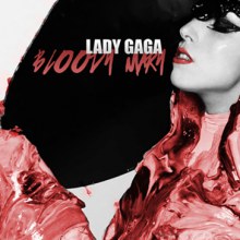 Lady Gaga - Bloody Mary  ข่าว ลือ MV ตัว ต่อ ไป