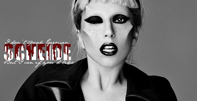 “Scheiβe” อาจจะเป็นซิงเกิ้ลต่อไปของ Lady Gaga!??!!?