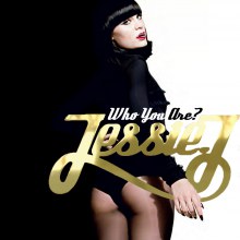 Jessie J-Who You Are หลุด ออก มา แล้ว !