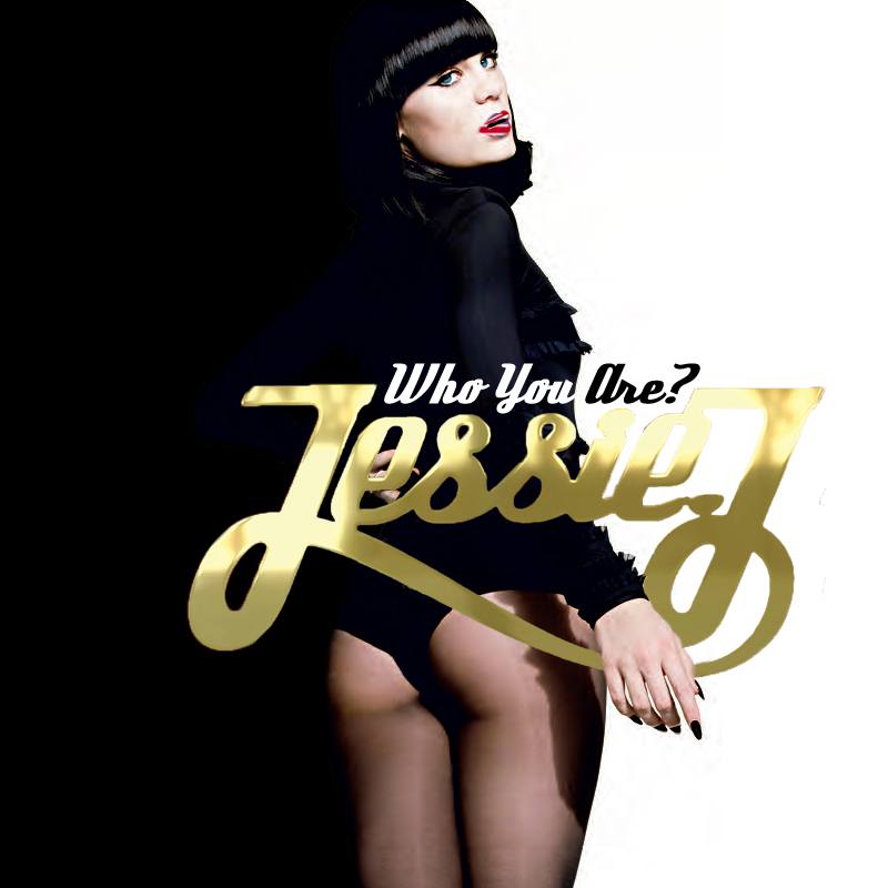 Jessie J-Who You Are หลุด ออก มา แล้ว !