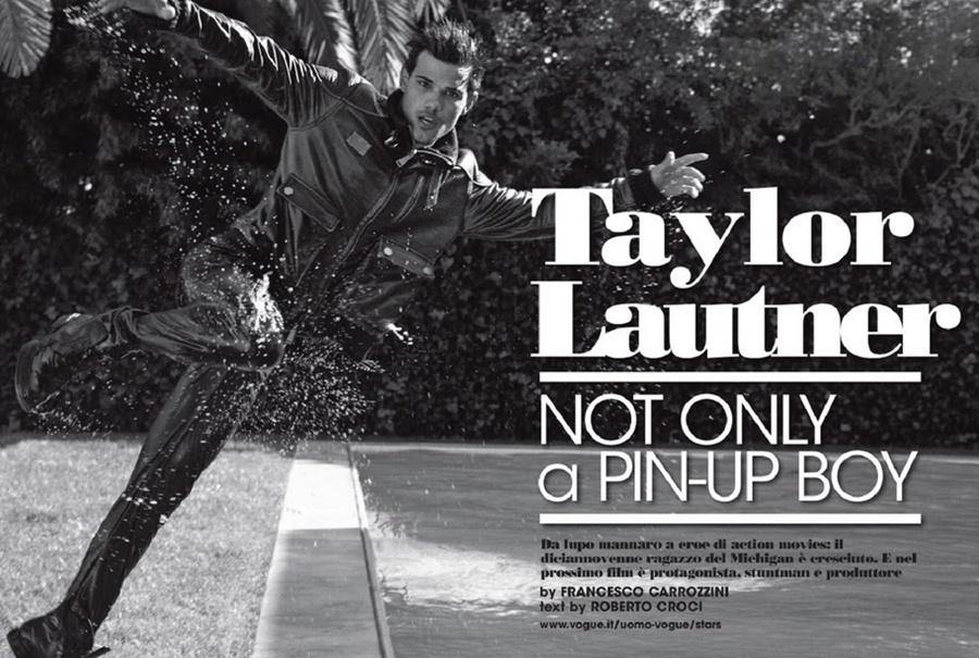 Taylor Lautner @ L'Uomo Vogue Italia October 2011