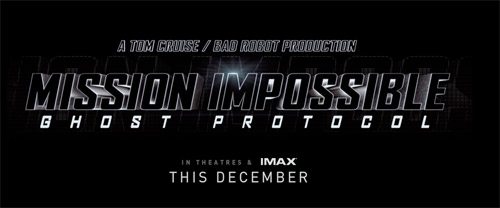 Mission Impossible 4 หนังใหม่ล่าสุดของ Tom Cruise