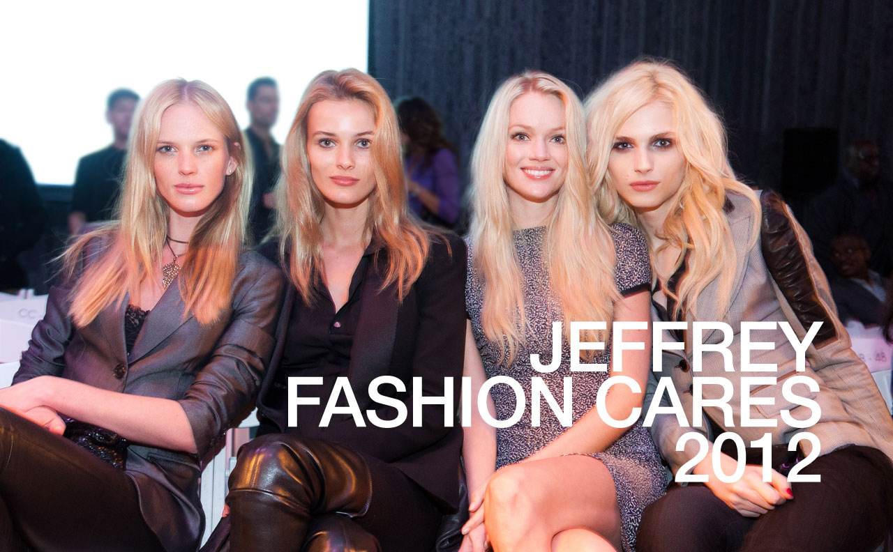 Jeffrey Fashion Cares 2012
