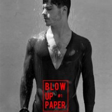 Matthieu Charneau @ Blow Up Paper Magazine