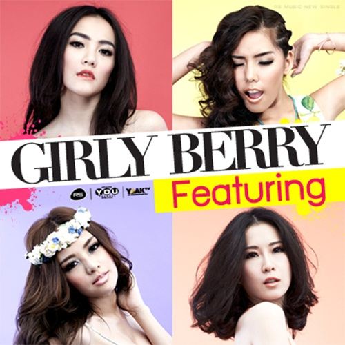 4 สาว Girly Berry กลับมาพร้อมกับ Single ใหม่ "Featuring"