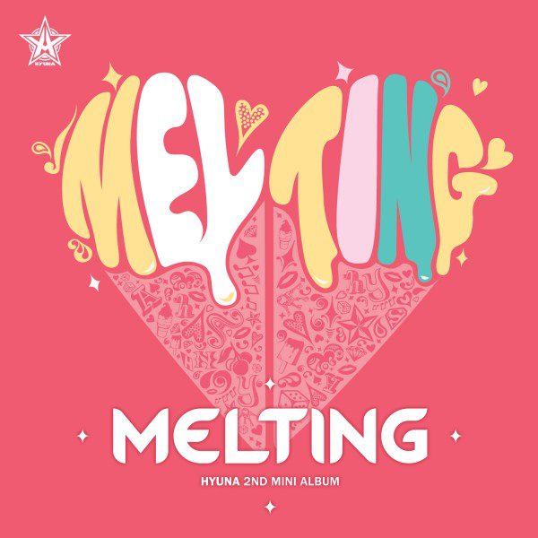 [ HYUNA ] Comeback "Melting" (เพิ่มรูป)