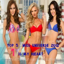 Top 5 Miss Universe 2012 (Is my heart)