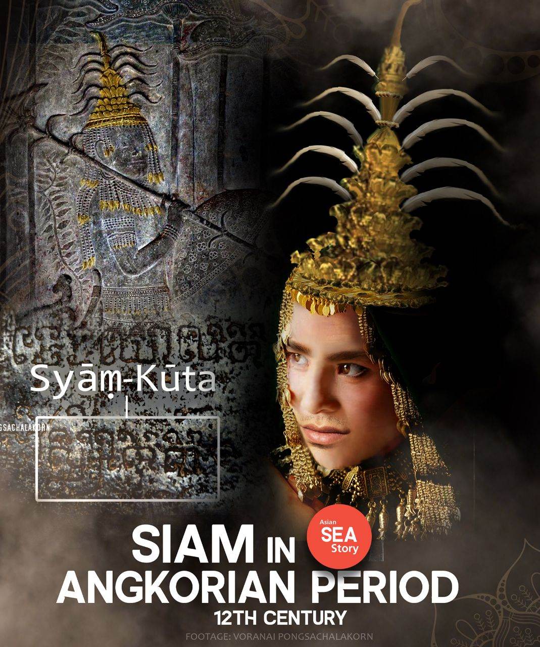 "Syam Kuk - ស្យាំកុក៍ ” Siam in Angkorian Period, 12th Century