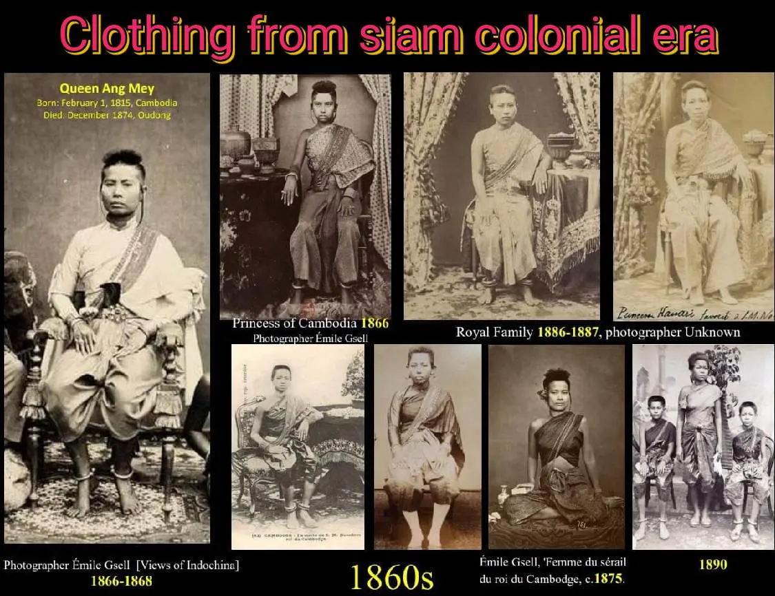 Cambodia history in Siam colonial era.เครื่องแต่งกายราชสำนักกัมพูชา: Khmer sbai: Cambodia costume