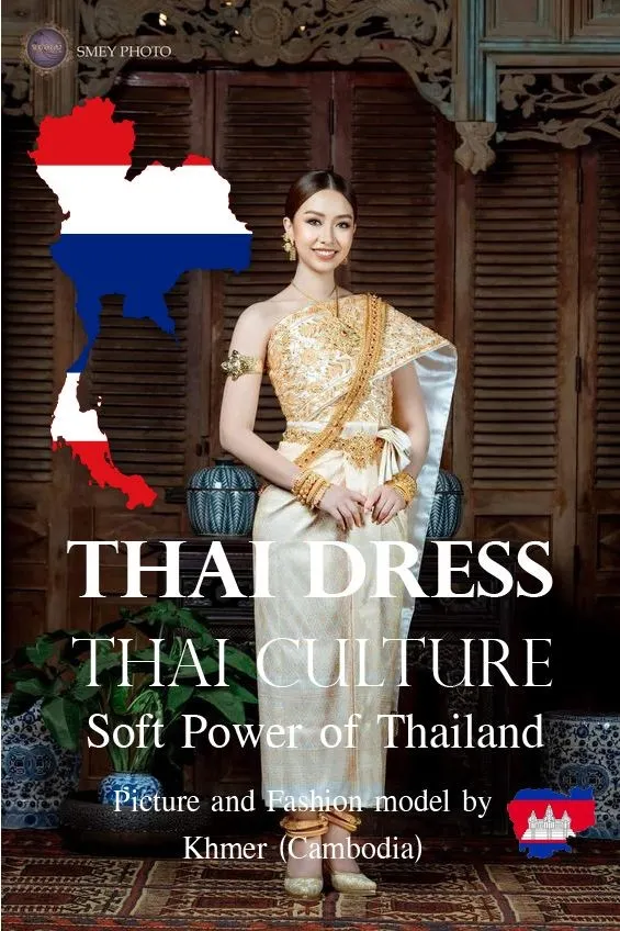 Thai Dress, Thai Culture, Soft Power of Thailand (Fashion model by Khmer ) Khmer wedding. Cambodia wedding.