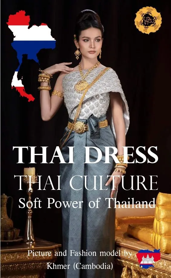 Thai Dress, Thai Culture, Soft Power of Thailand (Fashion model by Khmer ) Khmer wedding. Cambodia wedding.