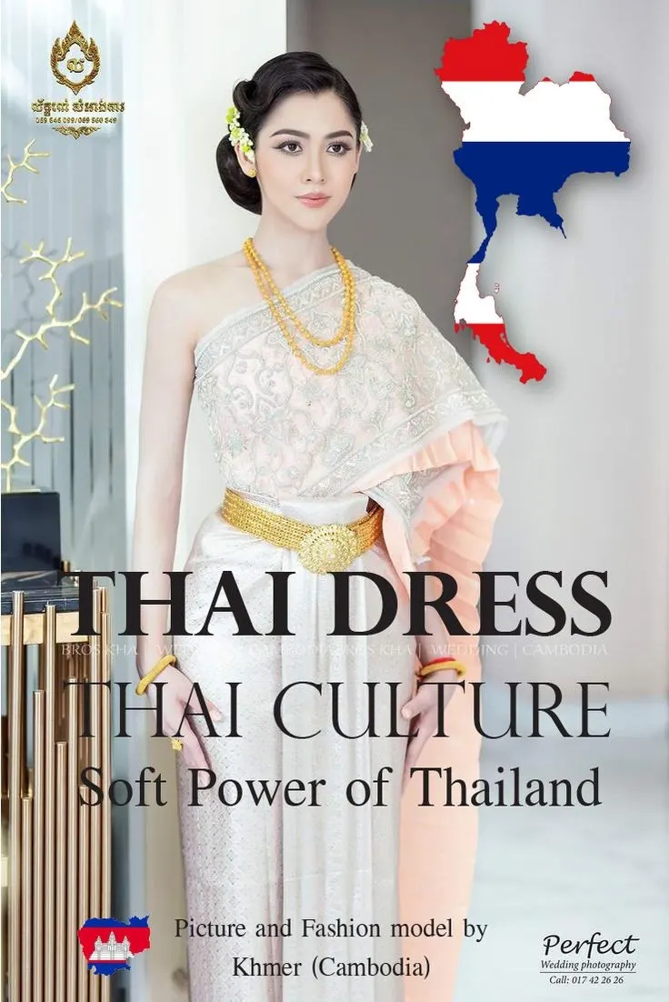 Thai Dress, Thai Culture, Soft Power of Thailand (Fashion model by Khmer ) Khmer wedding. Cambodia wedding.