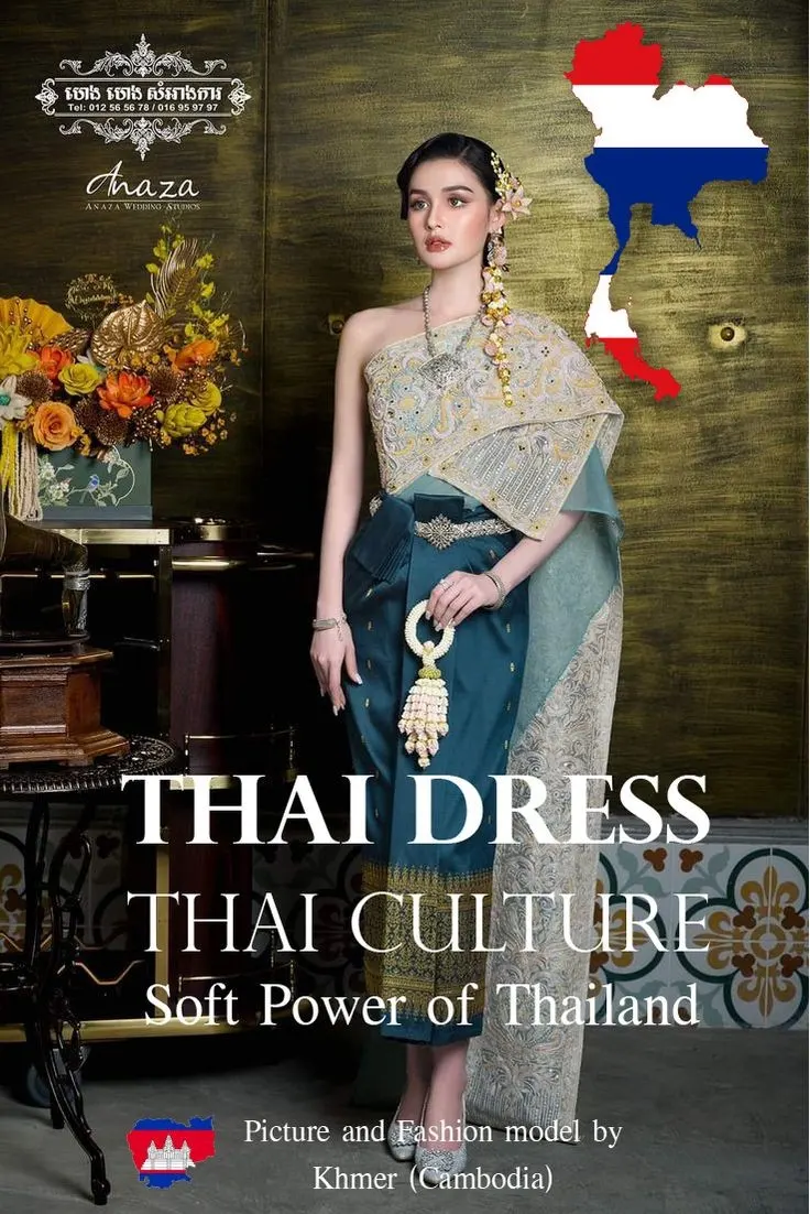 Thai Dress, Thai Culture, Soft Power of Thailand (Fashion model by Khmer ) Khmer wedding. Cambodia wedding.