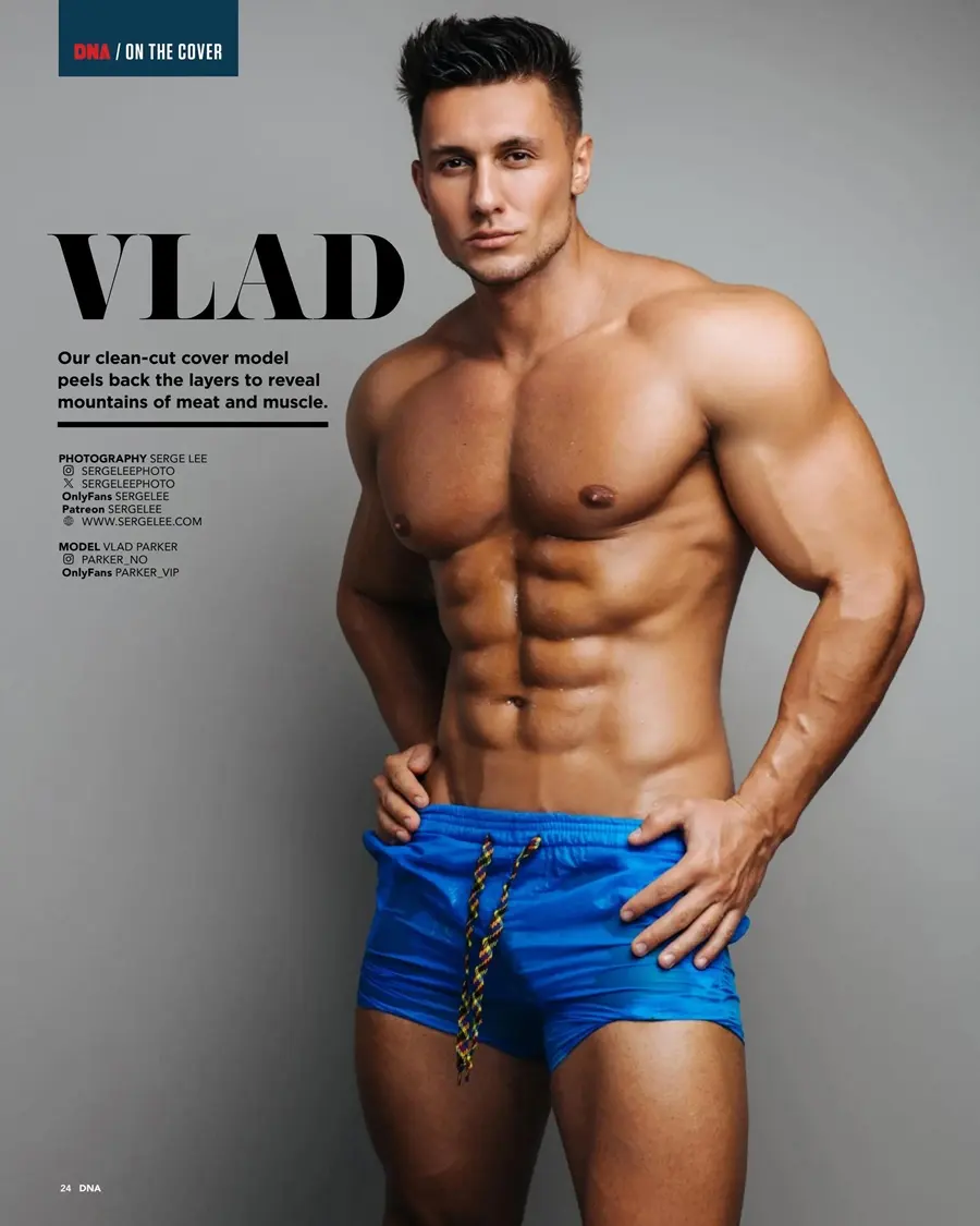 Vlad Parker @ DNA Magazine issue 305 June 2025