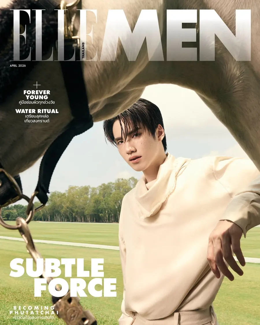 ภู ธัชชัย @ ELLE MEN Thailand April 2026