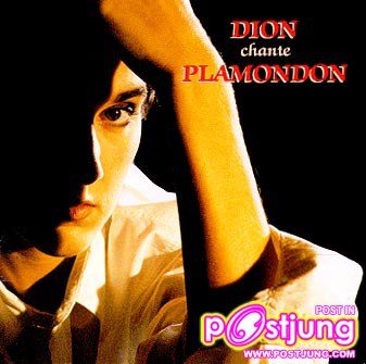 Dion chante Plamondon (ดียงชองต์ปลามงดง)