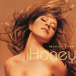 Honey - Mariah Carey