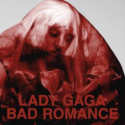 Bad Romance - Lady Gaga