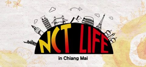 NCT Life in เชียงใหม่