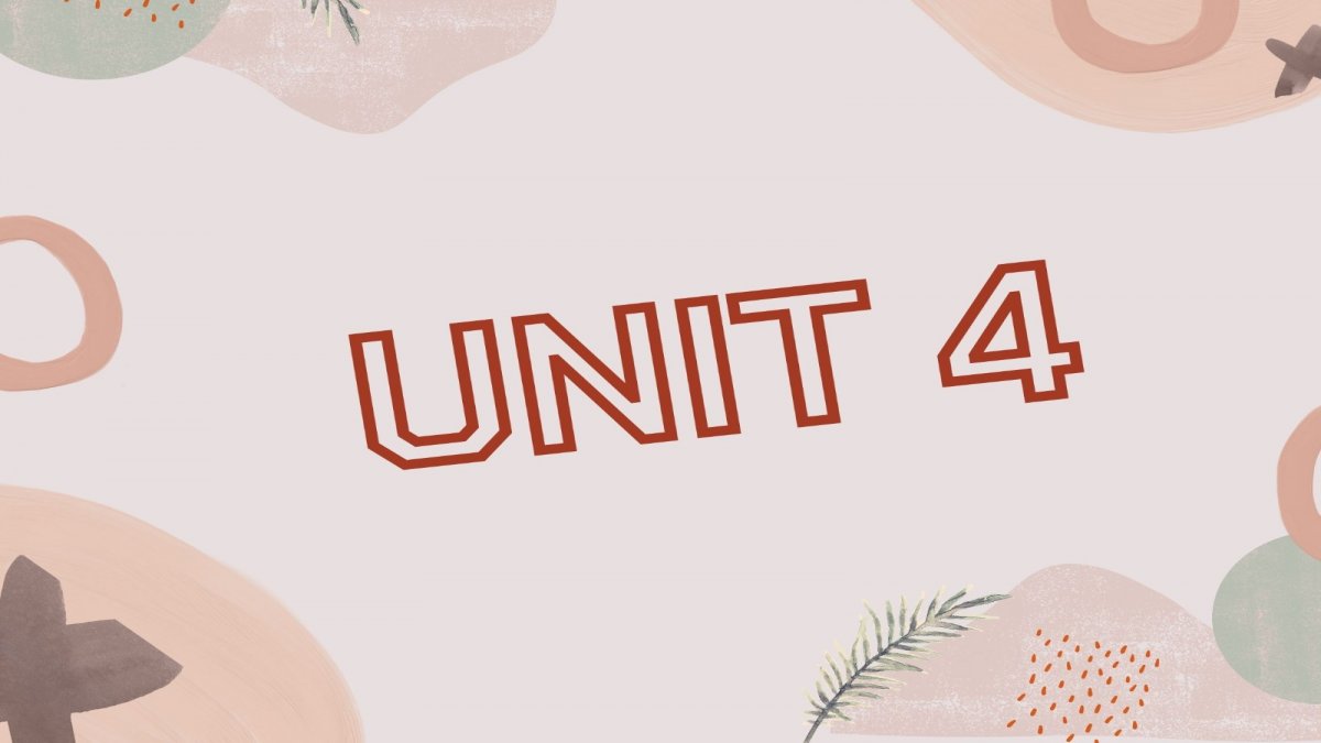 UNIT 4