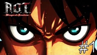 [แคสเกม] Attack on Titan : Wings of Freedom - จะฆ่าไททันให้หมดทุกตัว !!!! #1