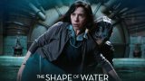 เพิ่มโรงฉายแล้ว The Shape of Water เทพนิยายความรักฉบับผู้ใหญ่ มีฉายที่ไหนบ้างมาดูกัน?