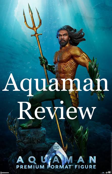 รีวิว Aquaman หนังห่วยป้ายแดงจาก dc