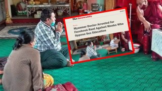 เมียนมา ดราม่าหลักสูตรเพศศึกษา หมอจวกพระยับ ต้องขอขมา และถูกจับข้อหาหมิ่นศาสนา อาจถูกจำคุก 2 ปี