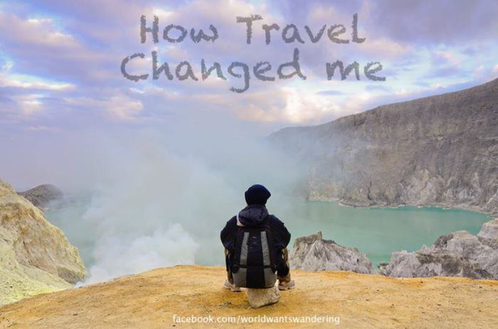 How Travel Changed me? การเดินทางเปลี่ยนชีวิตคนอย่างผมได้อย่างไร?